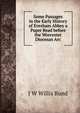 Some Passages in the Early History of Evesham Abbey a Paper Read before the Worcester Diocesan Arc, J W Willis Bund 