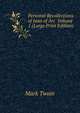 Personal Recollections of Joan of Arc Volume 1 (Large Print Edition), Twain, Mark, 1835-1910 