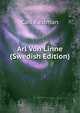 Arl Von Linne (Swedish Edition), Carl Kastman 