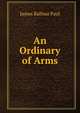 An Ordinary of Arms, James Balfour Paul 