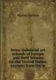 Some industrial art schools of Europe and their lessons for the United States: extracts from the st, Marius Vachon 