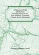 A Manual of the Historical Development of Art, Pre-historic, Ancient, Classic, Early Christian, George Gustavus Zerffi 