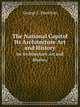The National Capitol. Its Architecture Art and History, George C. Hazelton 