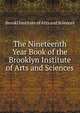 The Nineteenth Year Book of the Brooklyn Institute of Arts and Sciences, Brookl Institute of Arts and Sciences 