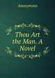 Thou Art the Man. A Novel, Heinrich Kretschmayr 