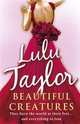 Beautiful Creatures, Taylor, Lulu 