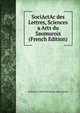 SociActAc des Lettres, Sciences a Arts du Saumurois (French Edition), Sciences a Arts SociActAc des Lettres 