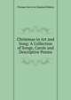Christmas in Art and Song: A Collection of Songs, Carols and Descriptive Poems, Thomas Nast et al. Raphael Rubens 