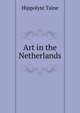 Art in the Netherlands, Hippolyte Taine 