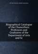 Biographical Catalogue of the Chancellors: Professors and Graduates of the Department of Arts and Sc, Ne York University Alumni Association 