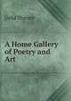 A Home Gallery of Poetry and Art, Celia Thaxter 