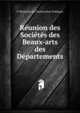Reunion des Societes des Beaux-arts des Departements, F Minist?re de l'instruction Publique 