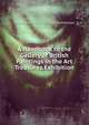 A Handbook to the Gallery of British Paintings in the Art Treasures Exhibition, Manchester Art Treasures Exhibition 