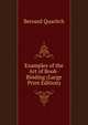 Examples of the Art of Book-Binding (Large Print Edition), Bernard Quaritch 