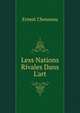 Less Nations Rivales Dans L'art, Ernest Chesneau 