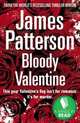 Bloody Valentine (Quick Read) Exp., Patterson, James 