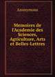 Memoires de l'Academie des Sciences, Agriculture, Arts et Belles-Lettres, Heinrich Kretschmayr 