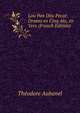 Lou Pan Dou Pecat: Dramo en Cinq Ate, en Vers (French Edition), Theodore Aubanel 
