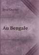 Au Bengale, Byse Charles 