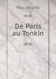 De Paris au Tonkin, Paul Bourde 