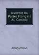 Bulletin Du Parler Francais Au Canada, Heinrich Kretschmayr 