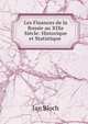 Les Finances de la Russie au XIXe Siecle: Historique et Statistique ., Jan Bloch 