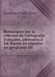 Remarques sur la r?forme de l'ortografie fran?aise, adress?es ? Ed. Raoux en r?ponse au programe ofi, Ambroise Firmin Didot 