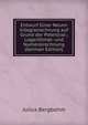 Entwurf Einer Neuen Integralrechnung auf Grund der Potenzial-, Logarithmal- und Numeralrechnung (German Edition), Julius Bergbohm 