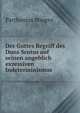 Der Gottes Begriff des Duns Scotus auf seinen angeblich exzessiven Indeterminismus, Parthenius Minges 