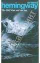 Old man and the sea,The, Hemingway, Ernest, Hemingway, Ernest 