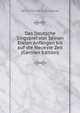 Das Deutsche Singspiel von Seinen Ersten Anfangen bis auf die Neueste Zeit (German Edition), Hans Michel Schletterer 