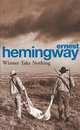 Winner Take Nothing, Hemingway, Ernest 
