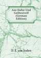 Aus Dafur Und Geiltesivelf (German Edition), D. E. von Soden 