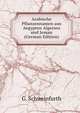 Arabische Pflanzennamen aus Aegypten Algerien und Jeman (German Edition), G. Schweinfurth 