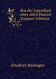 Aus der Jugendzeit eines alten Pastors (German Edition), Friedrich Hashagen 