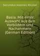 Basia. Mit einer Auswahl aus den Vorbildern und Nachahmern (German Edition), Secundus Joannes Nicolai 