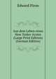 Aus dem Leben eines New Yorker Arztes (Large Print Edition) (German Edition), Edward Piron 