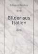 Bilder aus Italien, Eduard Paulus 