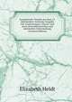 Franzosische Virelais aus dem 15. Jahrhundert; kritische Ausgabe mit Anmerkungen, Glossar und einer literarhistorischen und metrischen Untersuchung (German Edition), Elizabeth Heldt 