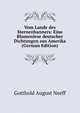 Vom Lande des Sternenbanners: Eine Blumenlese deutscher Dichtungen aus Amerika (German Edition), Gotthold August Neeff 
