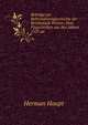 Beitrage zur Reformationsgeschichte der Reichsstadt Worms: Zwei Flugschriften aus den Jahren 1523 un, Herman Haupt 