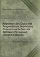Reponses des Etats aux Propositions Imperiales Concernant le Service Militaire Personnel (French Edition), Finland (Grand Duchy). Lantdagen 