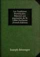 Les Traditions Proven?ales: R?ponse aux arguments de M. l'abb? Duchesne (French Edition), Joseph Berenger 