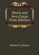 Shock and Awe (Large Print Edition), Harlan K. Ullman 