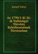 Az 1790/1-ki 26-ik Vallasugyi Torveny Keletkezesenek Tortenelme, Jozsef Irinyi 