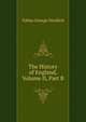 The History of England, Volume II, Part B, Smollett, Tobias George, 1721-1771 