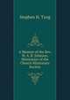 A Memoir of the Rev. W. A. B. Johnson, Missionary of the Church Missionary Society, Tyng, Stephen H. 