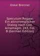 Speculum Regale: Ein altnorwegischer Dialog nach Cod. Arnamagm. 243, Fol. B (German Edition), Oskar Brenner 