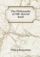 The Philosophy of MR. Brtrnd Rssll, Phlip E.B. Jourdain 