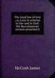 The royal law of love , or, Love in relation to law and to God: the Baccalaureate sermon preached b, McCosh, James 